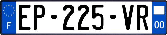 EP-225-VR