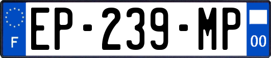 EP-239-MP