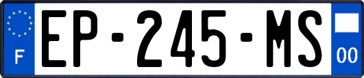 EP-245-MS