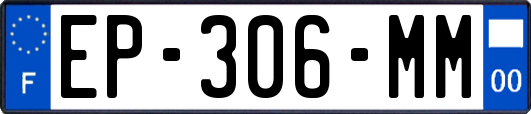 EP-306-MM