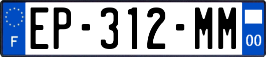 EP-312-MM
