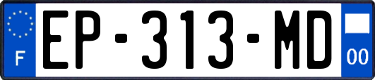 EP-313-MD