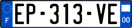 EP-313-VE
