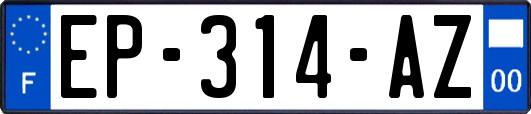 EP-314-AZ