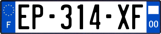 EP-314-XF