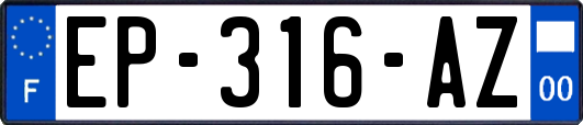 EP-316-AZ