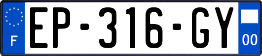 EP-316-GY