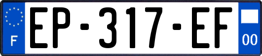 EP-317-EF