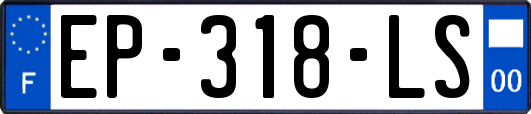 EP-318-LS