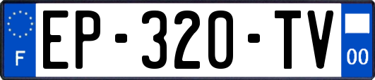 EP-320-TV