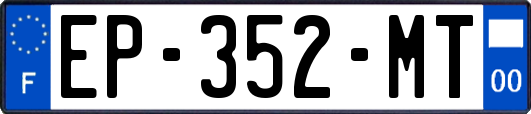 EP-352-MT