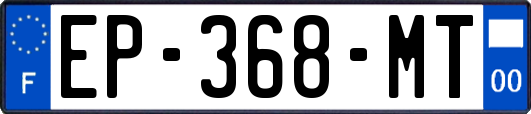 EP-368-MT