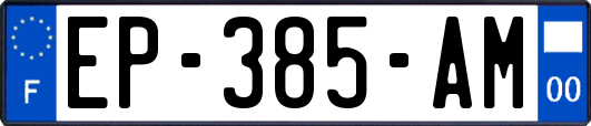 EP-385-AM