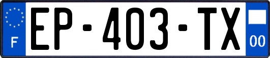 EP-403-TX