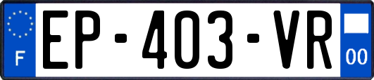 EP-403-VR