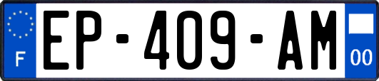 EP-409-AM