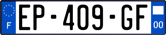 EP-409-GF