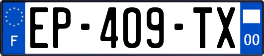 EP-409-TX
