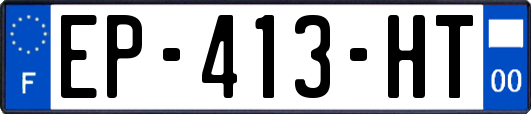 EP-413-HT