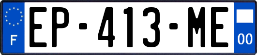 EP-413-ME