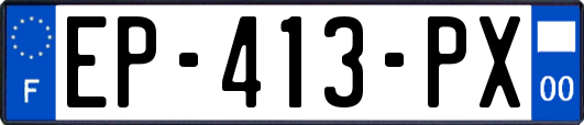 EP-413-PX