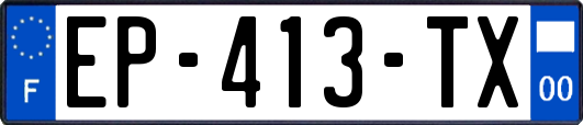 EP-413-TX