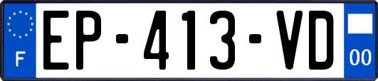 EP-413-VD