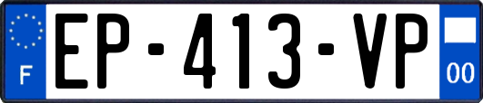EP-413-VP