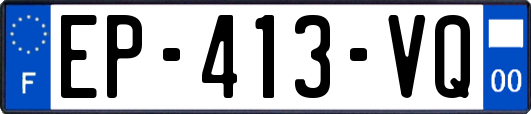 EP-413-VQ