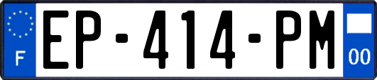 EP-414-PM