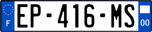 EP-416-MS