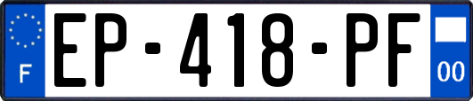 EP-418-PF