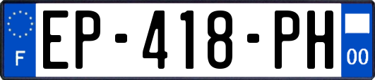 EP-418-PH