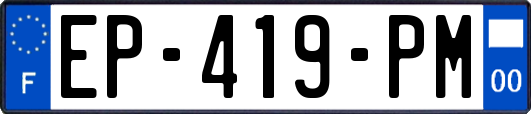 EP-419-PM
