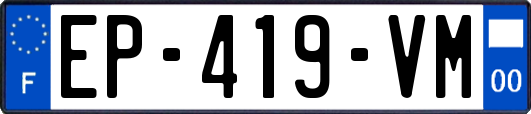 EP-419-VM