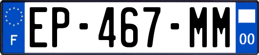 EP-467-MM