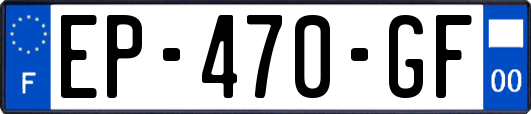 EP-470-GF