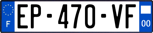 EP-470-VF
