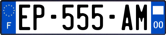 EP-555-AM