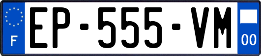 EP-555-VM