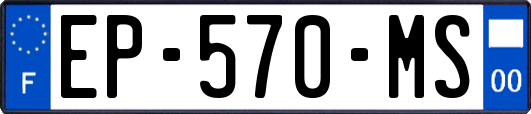 EP-570-MS