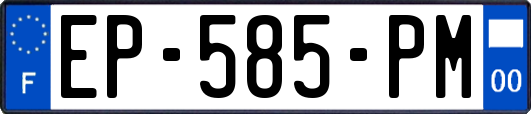 EP-585-PM