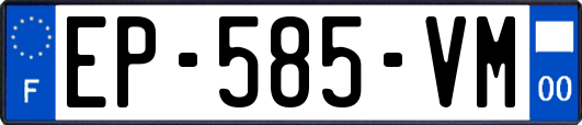 EP-585-VM