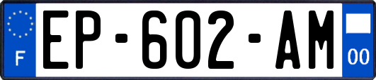 EP-602-AM