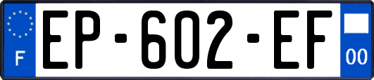 EP-602-EF