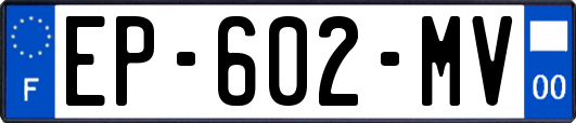 EP-602-MV