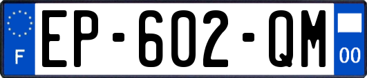 EP-602-QM
