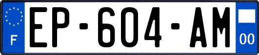 EP-604-AM