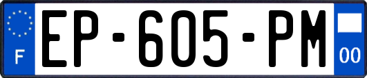 EP-605-PM