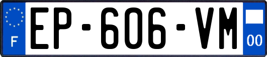 EP-606-VM